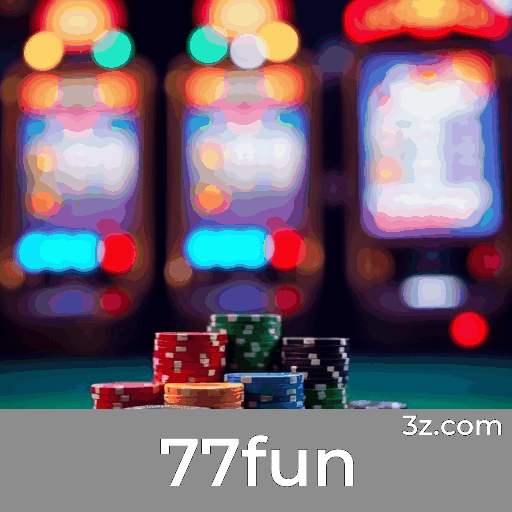 77fun: Plataforma de Cassino e Apostas Confiável
